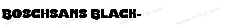 Boschsans Black字体转换